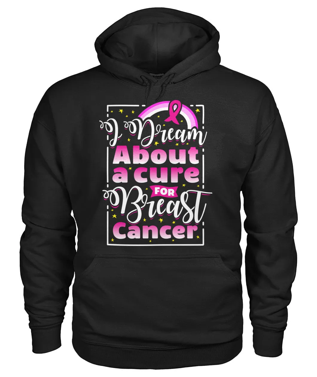 I Dream About Cure for Breast Cancer Hoodies and Sweatshirts