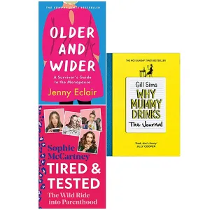 Older and Wider, Tired and Tested, Why Mummy Drinks 3 Books Set